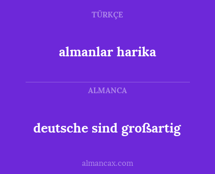 almanlar harika - deutsche sind großartig