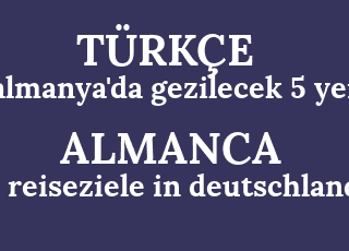 almanya%27da+gezilecek+5+yer-5+reiseziele+in+deutschland.png