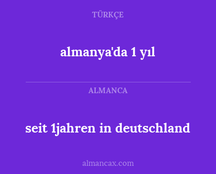 almanya'da 1 yıl - seit 1jahren in deutschland