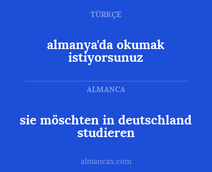 almanya'da okumak istiyorsunuz - sie möschten in deutschland studieren