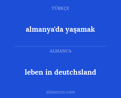 almanya'da yaşamak - leben in deutchsland