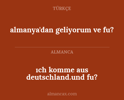 almanya'dan geliyorum ve fu? - ıch komme aus deutschland.und fu?