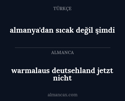 warmalaus deutsehland jetzt nicht - almanya'dan sıcak değil şimdi