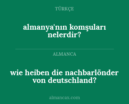 wie heiben die nachbarlönder von deutschland? - almanya'nın komşuları nelerdir?