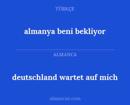 almanya beni bekliyor - deutschland wartet auf mich