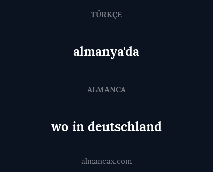 almanya'da - wo in deutschland