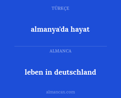 almanya'da hayat - leben in deutschland