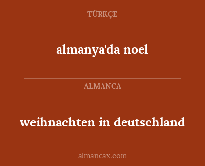 almanya'da noel - weihnachten in deutschland