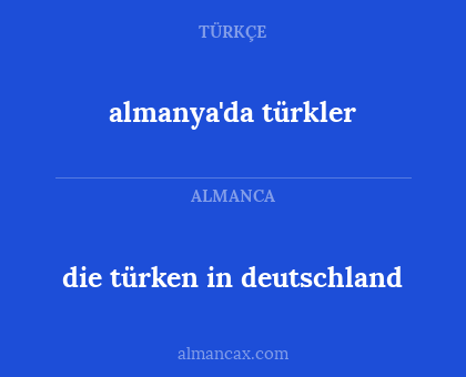 die türken in deutschland - almanya'da türkler