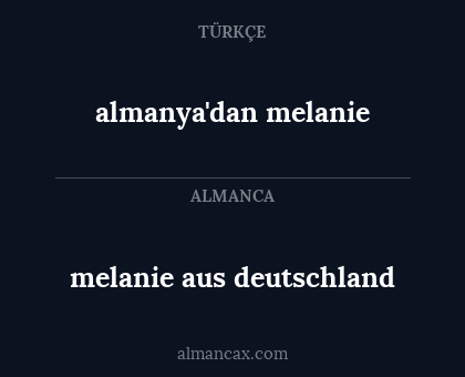 almanya'dan melanie - melanie aus deutschland
