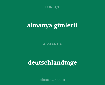 almanya günlerii - deutschlandtage