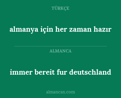 immer bereit fur deutschland - almanya için her zaman hazır