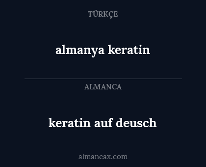 almanya keratin - keratin auf deusch