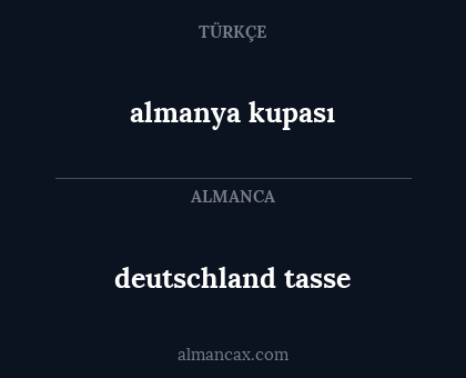 almanya kupası - deutschland tasse