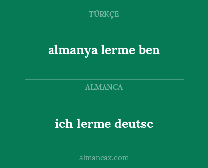 ich lerme deutsc - almanya lerme ben