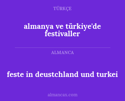 almanya ve türkiye'de festivaller - feste in deustchland und turkei