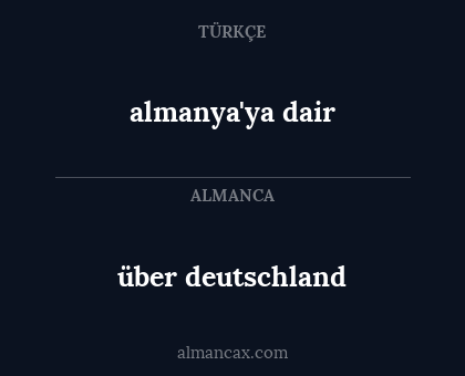 über deutschland - almanya'ya dair