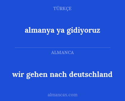 almanya ya gidiyoruz - wir gehen nach deutschland