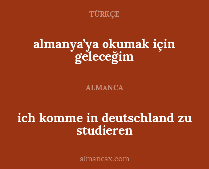 almanya’ya okumak için geleceğim - ich komme in deutschland zu studieren