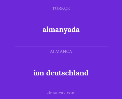 i̇n deutschland - almanyada