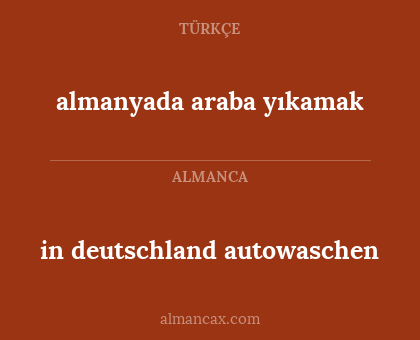 almanyada araba yıkamak - in deutschland autowaschen
