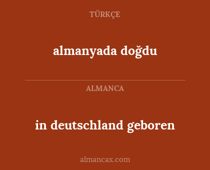 almanyada doğdu - in deutschland geboren