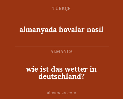 almanyada havalar nasil - wie ist das wetter in deutschland?