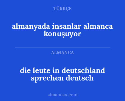 almanyada insanlar almanca konuşuyor - die leute in deutschland sprechen deutsch