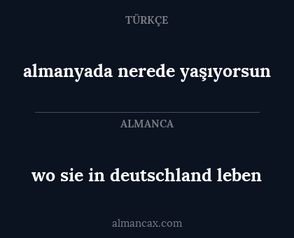 almanyada nerede yaşıyorsun - wo sie in deutschland leben