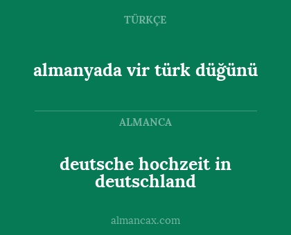 deutsche hochzeit in deutschland - almanyada vir türk düğünü