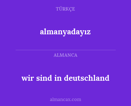 almanyadayız - wir sind in deutschland