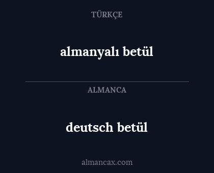 deutsch betül - almanyalı betül