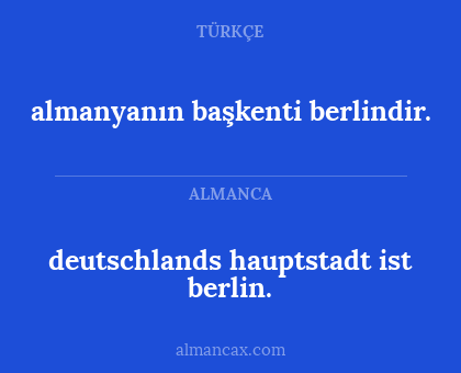 almanyanın başkenti berlindir. - deutschlands hauptstadt ist berlin.