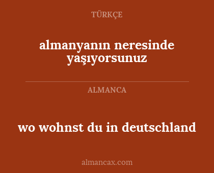 wo wohnst du in deutschland - almanyanın neresinde yaşıyorsunuz