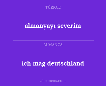 almanyayı severim - ich mag deutschland