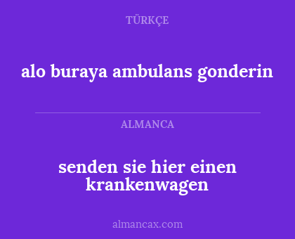 senden sie hier einen krankenwagen - alo buraya ambulans gonderin