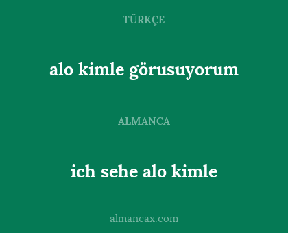 alo kimle görusuyorum - ich sehe alo kimle
