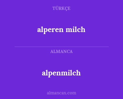 alpenmilch - alperen milch