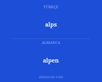 alpen - alps