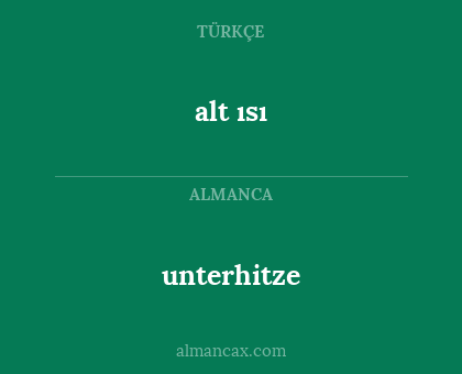 alt ısı - unterhitze