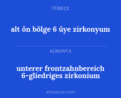 alt ön bölge 6 üye zirkonyum - unterer frontzahnbereich 6-gliedriges zirkonium