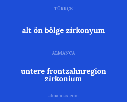 alt ön bölge zirkonyum - untere frontzahnregion zirkonium