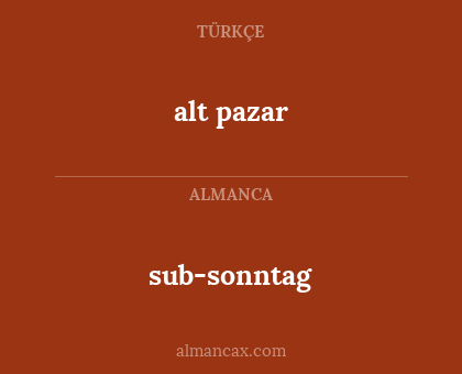 sub-sonntag - alt pazar