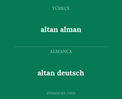 altan alman - altan deutsch