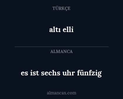 altı elli - es ist sechs uhr fünfzig