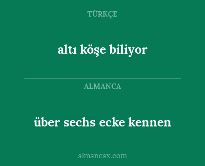 über sechs ecke kennen - altı köşe biliyor