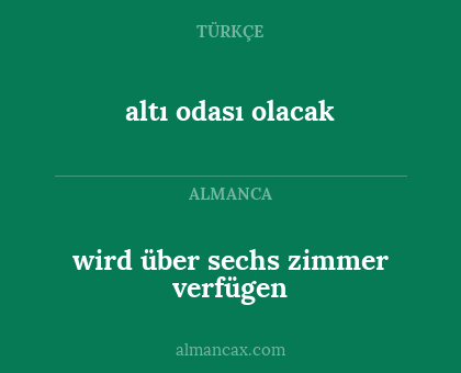 altı odası olacak - wird über sechs zimmer verfügen