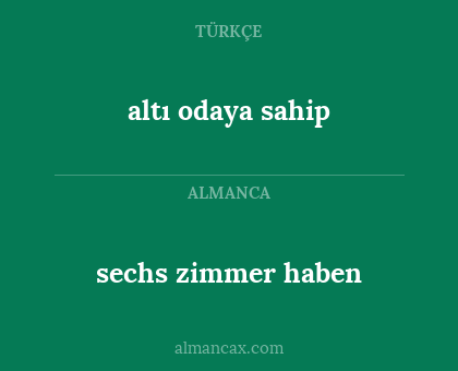 altı odaya sahip - sechs zimmer haben