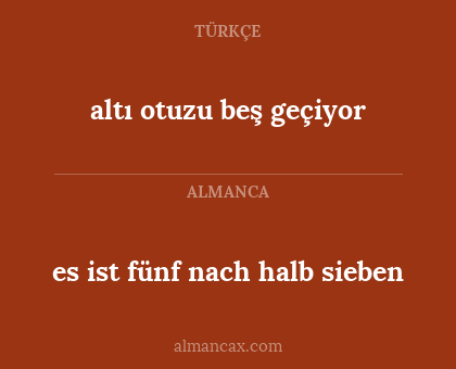 es ist fünf nach halb sieben - altı otuzu beş geçiyor