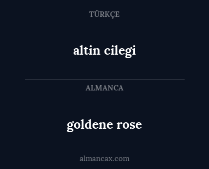 altin cilegi - goldene rose